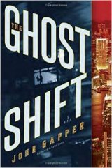 BOOK REVIEW: 'The Ghost Shift': Thriller Reveals One Downside of Offshore Manufacturing BOOK REVIEW: 'The Ghost Shift': Thriller Reveals One Downside of Offshore Manufacturing